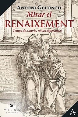 MIRAR EL RENAIXEMENT | 9788418908057 | GELONCH, ANTONI | Llibreria Drac - Llibreria d'Olot | Comprar llibres en català i castellà online