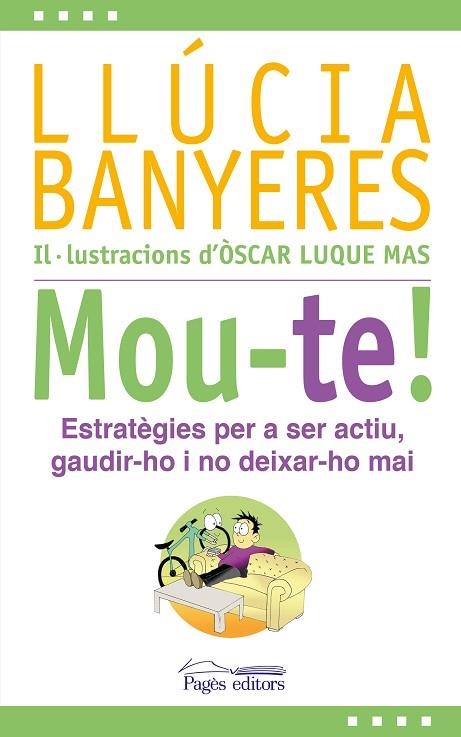 MOU-TE! | 9788413032931 | BANYERES, LLÚCIA | Llibreria Drac - Llibreria d'Olot | Comprar llibres en català i castellà online