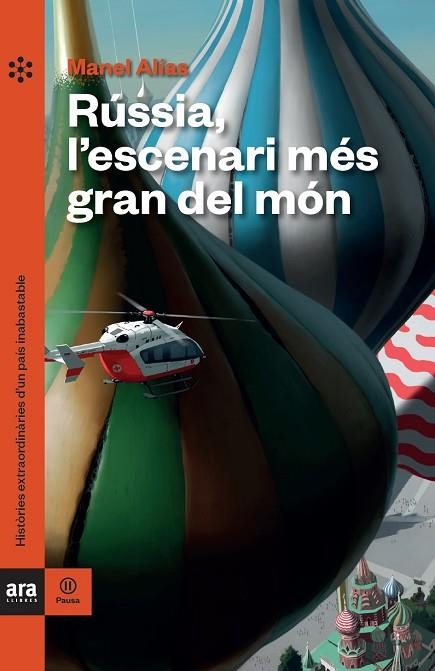 RÚSSIA, L'ESCENARI MÉS GRAN DEL MÓN | 9788418928062 | ALÍAS, MANEL | Llibreria Drac - Llibreria d'Olot | Comprar llibres en català i castellà online