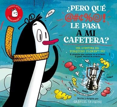 PERO QUÉ LE PASA A MI CAFETERA? | 9788417028619 | FRUGONE, GABRIEL | Llibreria Drac - Llibreria d'Olot | Comprar llibres en català i castellà online