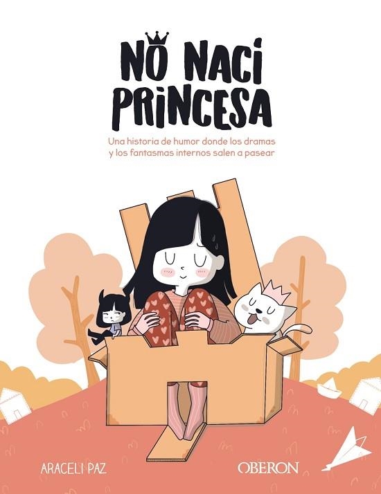 NO NACÍ PRINCESA | 9788441544659 | PAZ, ARACELI | Llibreria Drac - Llibreria d'Olot | Comprar llibres en català i castellà online