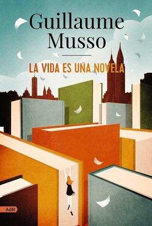 VIDA ES UNA NOVELA, LA (ADN) | 9788413624860 | MUSSO, GUILLAUME | Llibreria Drac - Llibreria d'Olot | Comprar llibres en català i castellà online