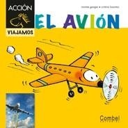 AVIÓN, EL | 9788498257472 | GANGES, MONTSE | Llibreria Drac - Librería de Olot | Comprar libros en catalán y castellano online