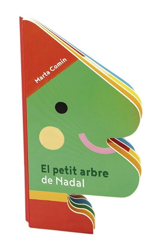 PETIT ARBRE DE NADAL, EL | 9788491017769 | COMÍN, MARTA | Llibreria Drac - Librería de Olot | Comprar libros en catalán y castellano online