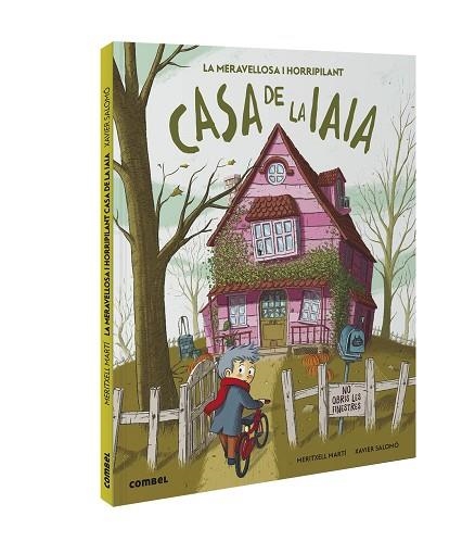 MERAVELLOSA I HORRIPILANT CASA DE LA IAIA, LA | 9788491016779 | MARTÍ, MERITXELL | Llibreria Drac - Llibreria d'Olot | Comprar llibres en català i castellà online