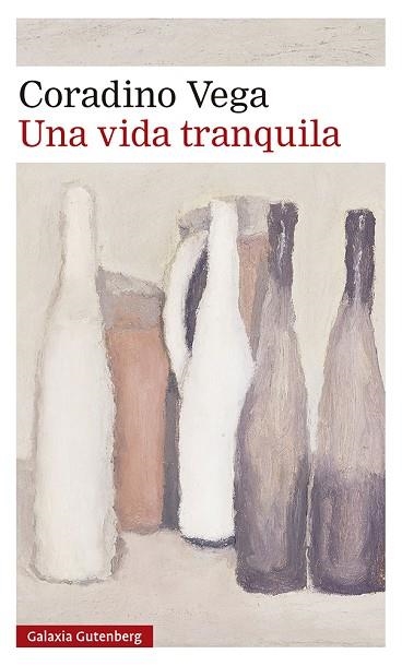 UNA VIDA TRANQUILA | 9788418526916 | VEGA, CORADINO | Llibreria Drac - Llibreria d'Olot | Comprar llibres en català i castellà online