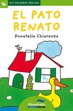 PATO RENATO, EL (LETRA DE PALO) | 9788492702237 | CHIARENZA, DONATELLA | Llibreria Drac - Librería de Olot | Comprar libros en catalán y castellano online