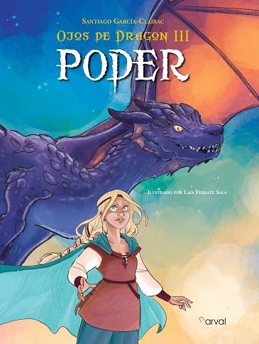 PODER (OJOS DE DRAGÓN III) | 9788412425703 | GARCÍA-CLAIRAC, SANTIAGO | Llibreria Drac - Llibreria d'Olot | Comprar llibres en català i castellà online