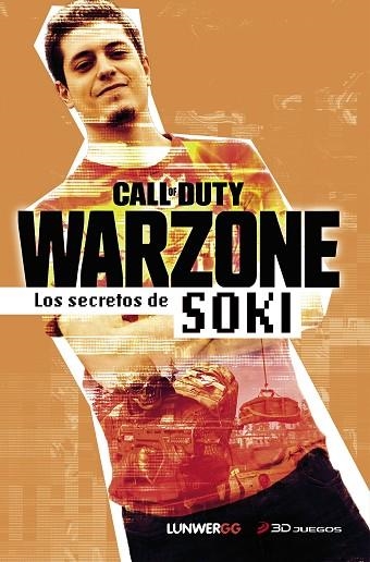 WARZONE. LOS SECRETOS DE SOKI | 9788418820007 | SOKI | Llibreria Drac - Llibreria d'Olot | Comprar llibres en català i castellà online