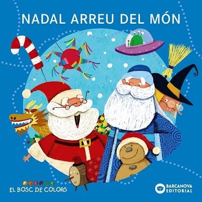 NADAL ARREU DEL MÓN | 9788448953805 | BALDÓ, ESTEL; GIL, ROSA; SOLIVA, MARIA | Llibreria Drac - Llibreria d'Olot | Comprar llibres en català i castellà online