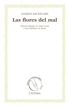 FLORES DEL MAL, LAS (EDICION BILINGÜE) | 9788437631707 | BAUDELAIRE, CHARLES | Llibreria Drac - Librería de Olot | Comprar libros en catalán y castellano online