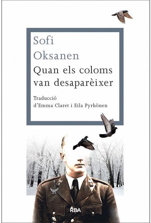 QUAN ELS COLOMS VAN DESAPARÈIXER | 9788482646312 | OKSANEN, SOFI | Llibreria Drac - Llibreria d'Olot | Comprar llibres en català i castellà online