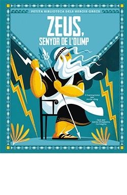 ZEUS SENYOR DE L'OLIMP | 9788418350412 | CORVAGLIA, ELISABETTA | Llibreria Drac - Llibreria d'Olot | Comprar llibres en català i castellà online