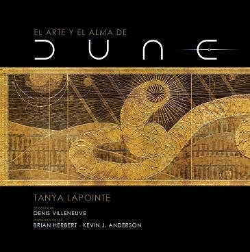 ARTE Y EL ALMA DE DUNE, EL | 9788467946383 | LAPOINTE, TANYA | Llibreria Drac - Llibreria d'Olot | Comprar llibres en català i castellà online