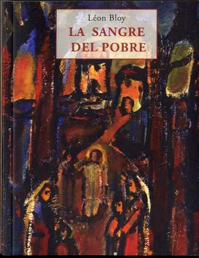 SANGRE DEL POBRE, LA | 9788497163200 | BLOY, LEON | Llibreria Drac - Llibreria d'Olot | Comprar llibres en català i castellà online