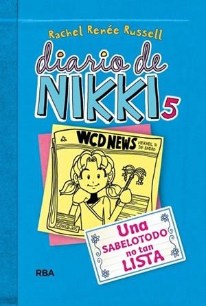 DIARIO DE NIKKI 5. UNA SABELOTODO NO TAN LISTA | 9788427203860 | RENEE RUSSELL, RACHEL | Llibreria Drac - Llibreria d'Olot | Comprar llibres en català i castellà online