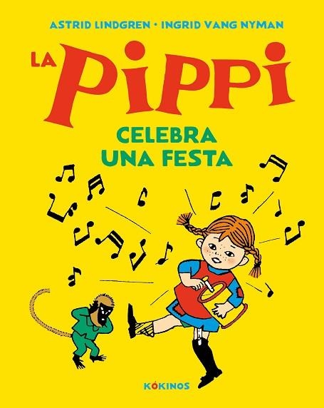 PIPPI CELEBRA UNA FESTA, LA | 9788417742591 | LINDGREN, ASTRID | Llibreria Drac - Llibreria d'Olot | Comprar llibres en català i castellà online