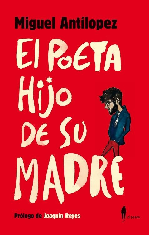 POETA HIJO DE SU MADRE, EL | 9788412297324 | ANTÍLOPEZ, MIGUEL | Llibreria Drac - Llibreria d'Olot | Comprar llibres en català i castellà online