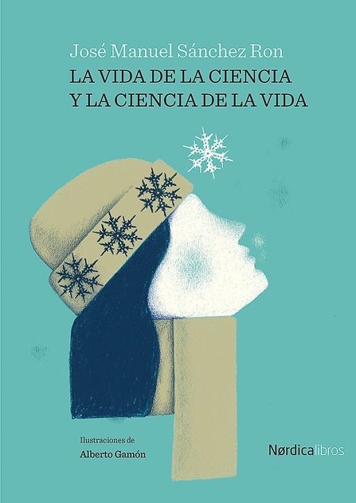 VIDA DE LA CIENCIA Y LA CIENCIA DE LA VIDA, LA | 9788418451881 | SÁNCHEZ, JOSÉ MANUEL | Llibreria Drac - Llibreria d'Olot | Comprar llibres en català i castellà online