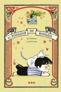 PODADOR DE BONSÁIS, EL | 9788412112627 | CAMPANARI, JOSÉ | Llibreria Drac - Llibreria d'Olot | Comprar llibres en català i castellà online