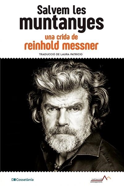 SALVEM LES MUNTANYES | 9788413560908 | MESSNER, REINHOLD | Llibreria Drac - Llibreria d'Olot | Comprar llibres en català i castellà online