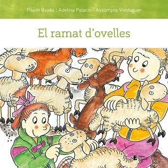 RAMAT D'OVELLES, EL | 9788497667494 | PALACÍN, ADELINA; BAYÉS, PILARÍN; VERDAGUER, ASSUMPTA | Llibreria Drac - Llibreria d'Olot | Comprar llibres en català i castellà online