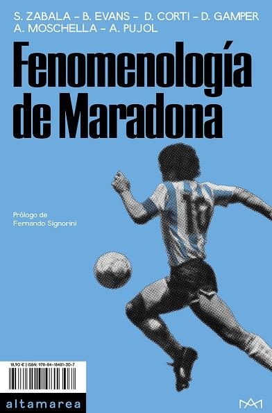 FENOMENOLOGÍA DE MARADONA | 9788418481307 | ZABALA, SANTIAGO; EVANS, BRAD; CORTI, DELFINA; GAMPER, DANIEL; MOSCHELLA, ANTONIO; PUJOL, AYELÉN | Llibreria Drac - Llibreria d'Olot | Comprar llibres en català i castellà online