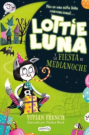 LOTTIE LUNA Y LA FIESTA DE MEDIANOCHE | 9788418279898 | FRENCH, VIVIAN | Llibreria Drac - Llibreria d'Olot | Comprar llibres en català i castellà online