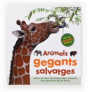 ANIMALS GEGANTS SALVATGES | 9788466133289 | GREENWOOD, MARIE | Llibreria Drac - Llibreria d'Olot | Comprar llibres en català i castellà online