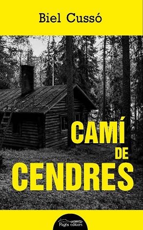 CAMÍ DE CENDRES | 9788413033051 | CUSSÓ VENTURA, BIEL | Llibreria Drac - Llibreria d'Olot | Comprar llibres en català i castellà online