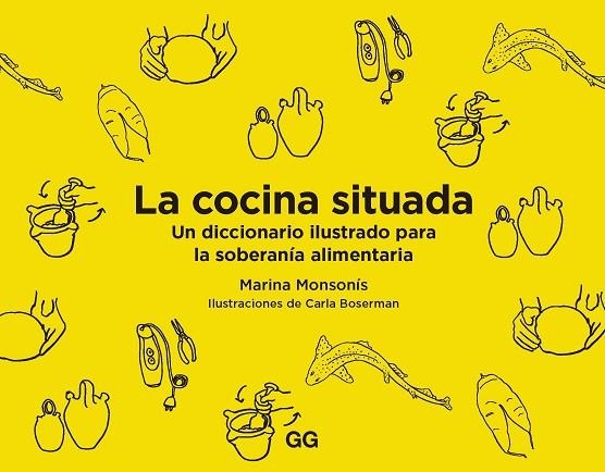 COCINA SITUADA, LA | 9788425233227 | MONSONÍS, MARINA | Llibreria Drac - Llibreria d'Olot | Comprar llibres en català i castellà online