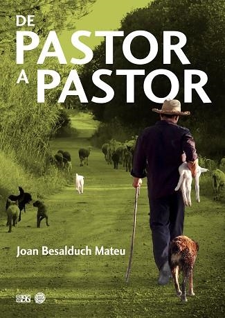 DE PASTOR A PASTOR | 9788417213923 | BESALDUCH, JOAN | Llibreria Drac - Llibreria d'Olot | Comprar llibres en català i castellà online