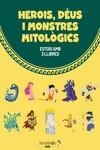 HEROIS, DÉUS I MONSTRES MITOLÒGICS | 9788413611136 | BAÑOS, GISELA; SABATÉ, VÍCTOR | Llibreria Drac - Llibreria d'Olot | Comprar llibres en català i castellà online