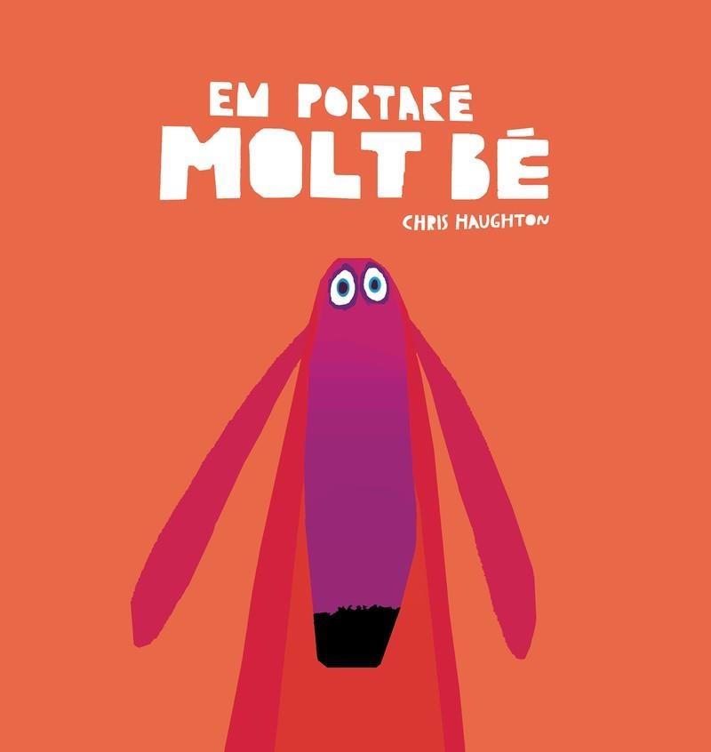 EM PORTARÉ MOLT BÉ (LLIBRE DE CARTRÓ) | 9788418599118 | HAUGHTON, CHRIS | Llibreria Drac - Llibreria d'Olot | Comprar llibres en català i castellà online