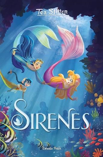 SIRENES | 9788413890791 | STILTON, TEA | Llibreria Drac - Llibreria d'Olot | Comprar llibres en català i castellà online