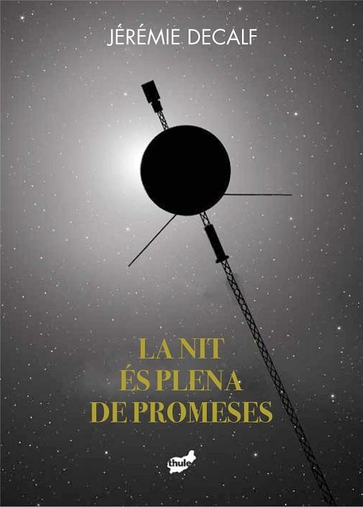 NIT ÉS PLENA DE PROMESES, LA | 9788418702228 | DECALF, JÉRÉMIE | Llibreria Drac - Llibreria d'Olot | Comprar llibres en català i castellà online