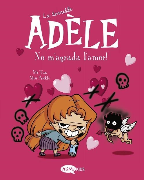 NO M'AGRADA L'AMOR! (LA TERRIBLE ADÈLE 4) | 9788412399714 | MR TAN | Llibreria Drac - Llibreria d'Olot | Comprar llibres en català i castellà online