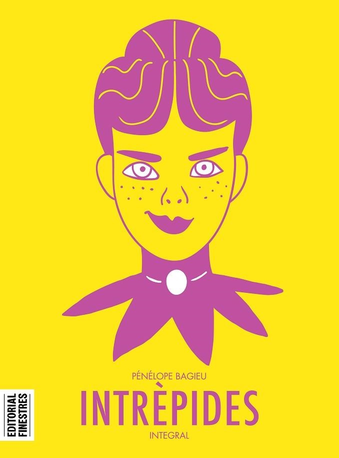 INTRÈPIDES | 9788412426106 | BAGIEU, PÉNÉLOPE | Llibreria Drac - Llibreria d'Olot | Comprar llibres en català i castellà online