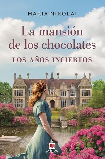 MANSIÓN DE LOS CHOCOLATES, LA. LOS AÑOS INCIERTOS | 9788418184659 | NIKOLAI, MARIA | Llibreria Drac - Llibreria d'Olot | Comprar llibres en català i castellà online