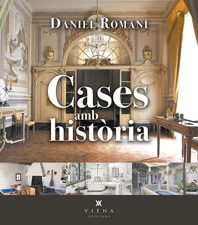 CASES AMB HISTÒRIA | 9788418908095 | ROMANÍ CORNET, DANIEL | Llibreria Drac - Llibreria d'Olot | Comprar llibres en català i castellà online