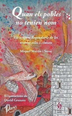 QUAN ELS POBLES NO TENIEN NOM | 9788412430608 | MARTÍN I SERRA, MIQUEL | Llibreria Drac - Llibreria d'Olot | Comprar llibres en català i castellà online