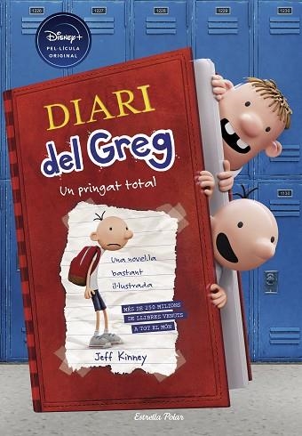 DIARI DEL GREG 1. UN PRINGAT TOTAL (EDICIÓ DISNEY) | 9788413891170 | KINNEY, JEFF | Llibreria Drac - Librería de Olot | Comprar libros en catalán y castellano online