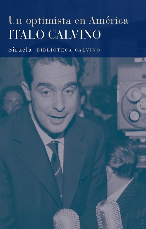 OPTIMISTA EN AMÉRICA, UN | 9788418859182 | CALVINO, ITALO | Llibreria Drac - Llibreria d'Olot | Comprar llibres en català i castellà online