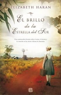 BRILLO DE LA ESTRELLA DEL SUR, EL | 9788466653862 | HARAN, ELIZABETH | Llibreria Drac - Librería de Olot | Comprar libros en catalán y castellano online