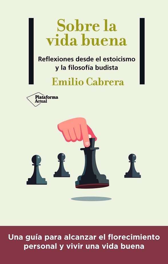 SOBRE LA VIDA BUENA | 9788418927102 | CABRERA, EMILIO | Llibreria Drac - Llibreria d'Olot | Comprar llibres en català i castellà online