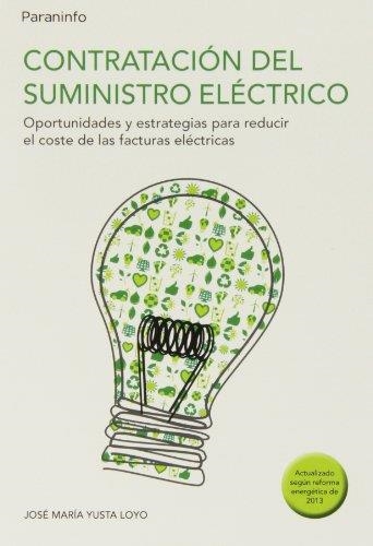 CONTRATACIÓN DEL SUMINISTRO ELÉCTRICO | 9788428334891 | YUSTA LOYO, JOSE MARIA | Llibreria Drac - Librería de Olot | Comprar libros en catalán y castellano online