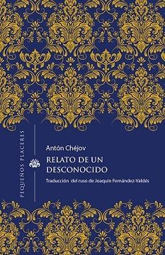 RELATO DE UN DESCONOCIDO | 9788412227987 | CHÉJOV, ANTÓN | Llibreria Drac - Librería de Olot | Comprar libros en catalán y castellano online