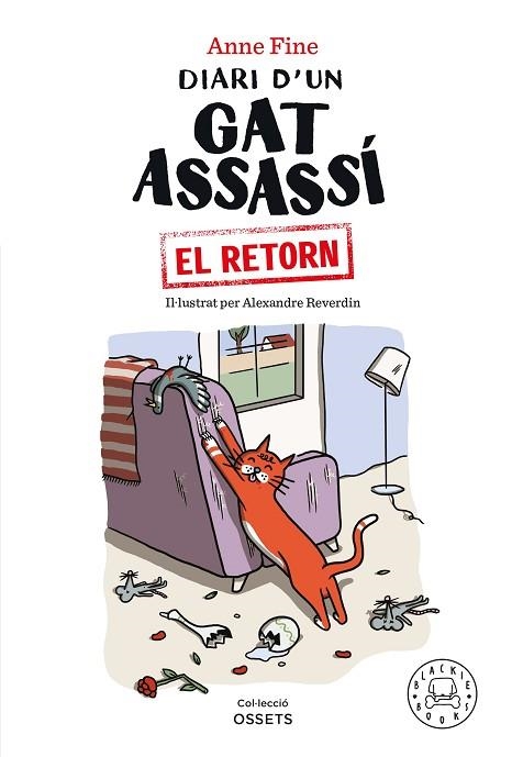 DIARI D’UN GAT ASSASSÍ. EL RETORN | 9788418733499 | FINE, ANNE | Llibreria Drac - Llibreria d'Olot | Comprar llibres en català i castellà online