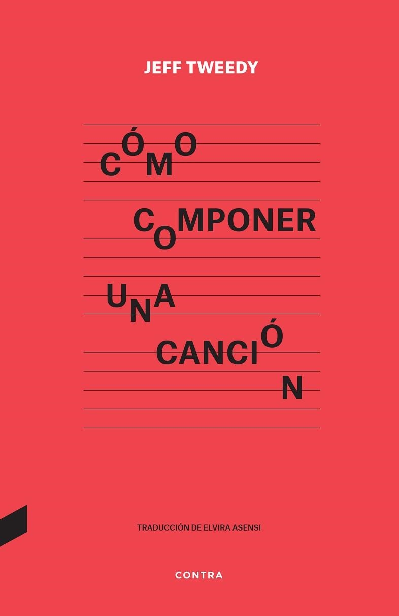 CÓMO COMPONER UNA CANCIÓN | 9788418282591 | TWEEDY, JEFF | Llibreria Drac - Llibreria d'Olot | Comprar llibres en català i castellà online