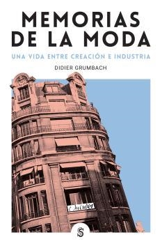 MEMORIAS DE LA MODA | 9788412447002 | GRUMBACH, DIDIER | Llibreria Drac - Librería de Olot | Comprar libros en catalán y castellano online